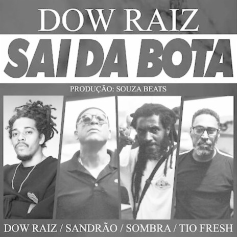 Sai da Bota ft. Sombra, Sandrão & Tio Fresh | Boomplay Music