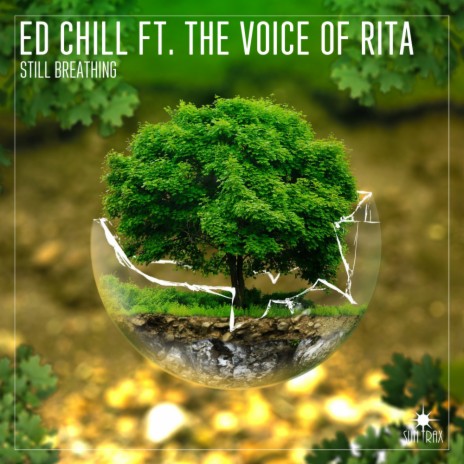 Still Breathing (Original Mix) ft. The Voice Of Rita