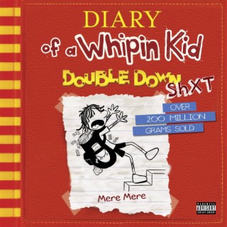 Diary Of A Whipin Kid