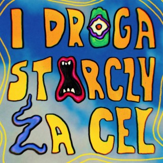 I droga starczy za cel