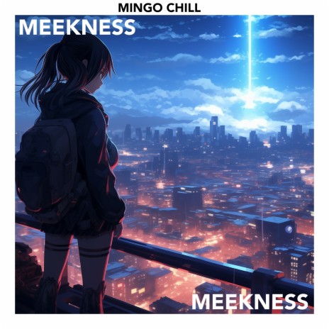 Meekness | Boomplay Music