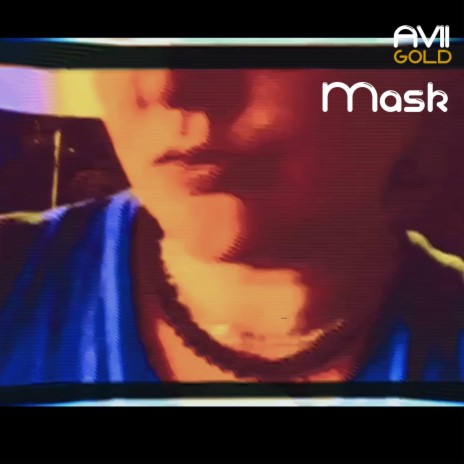 Mask | Boomplay Music