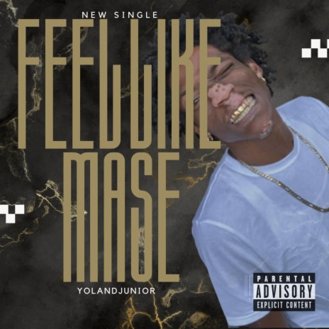 Feel Like Mase | Boomplay Music