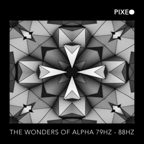 The Wonders of Alpha 79Hz - 88Hz | Boomplay Music