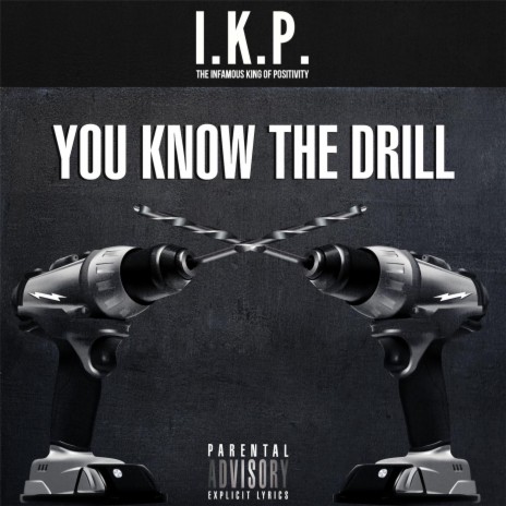 You Know the Drill | Boomplay Music