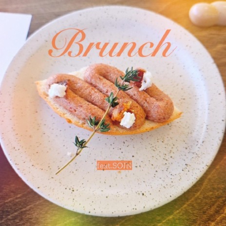 Brunch ft. SOIN | Boomplay Music