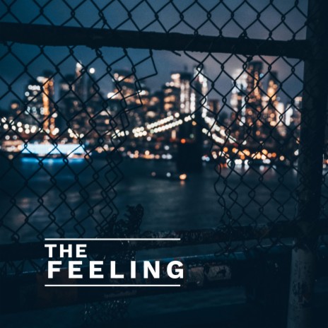 The Feeling | Boomplay Music