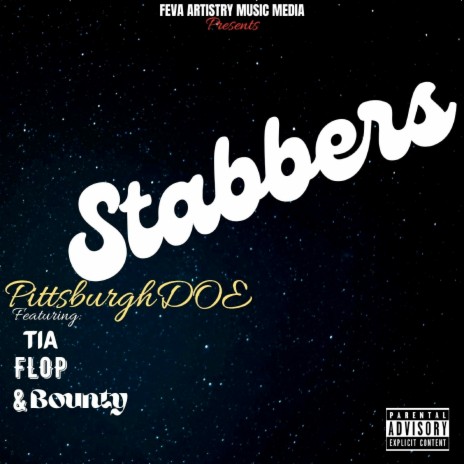 Stabbers ft. Ms. TIA, FLOP & BOUNTY | Boomplay Music
