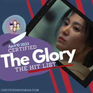 Certified Hit List: The Glory