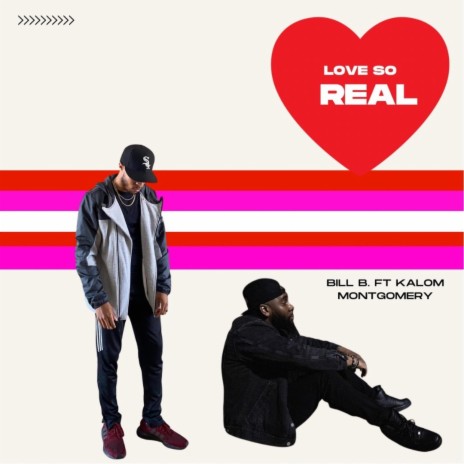 Love So Real ft. Kalom Montgomery | Boomplay Music