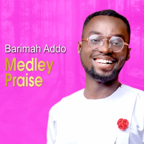 Medley Praise | Boomplay Music