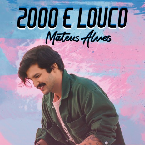 2000 e Louco | Boomplay Music