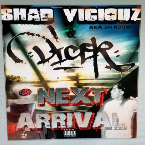 Next Arrival (feat. Shad Viciouz) | Boomplay Music