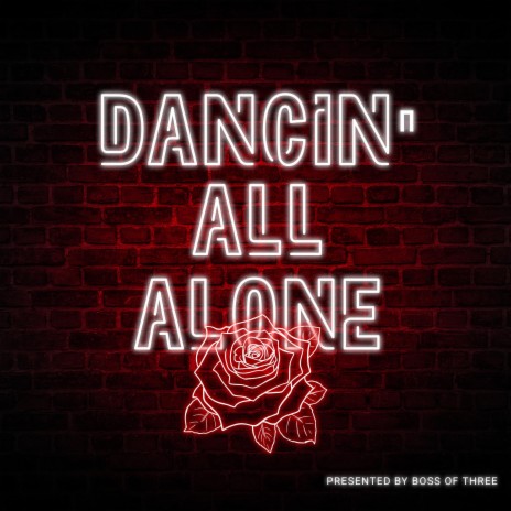 Dancin' All Alone | Boomplay Music