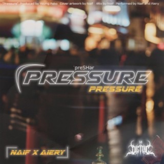 Pressure (feat. Aiery)