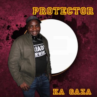 PROTECTOR (KA GAZA) Single 2024