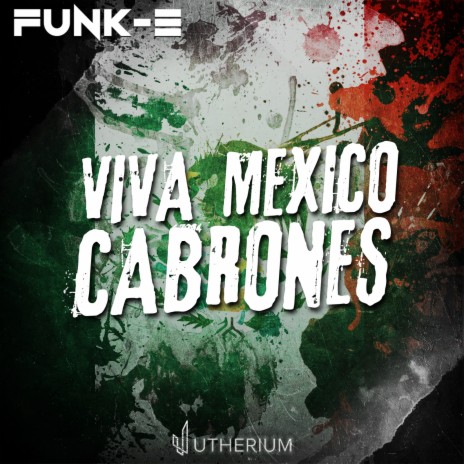 Viva México, Cabrones! | Boomplay Music