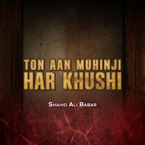 Ton Aan Muhinji Har Khushi | Boomplay Music