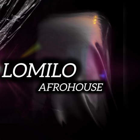 Lomilo afrohouse