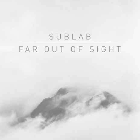 Far Out of Sight | Boomplay Music