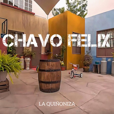 Chavo Felix | Boomplay Music