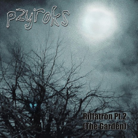 Riffatron, Pt. 2 (The Gates) | Boomplay Music