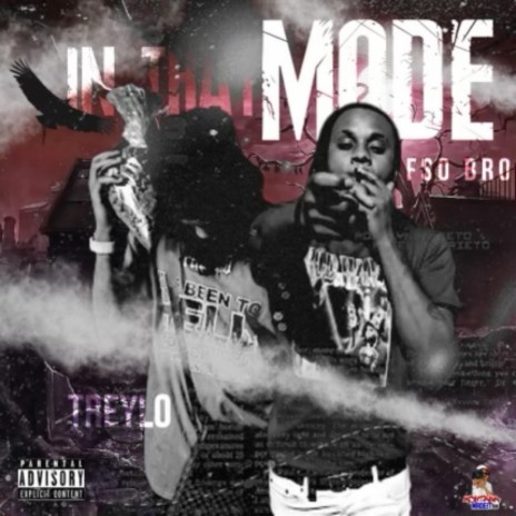 In That Mode ft. TreyLo