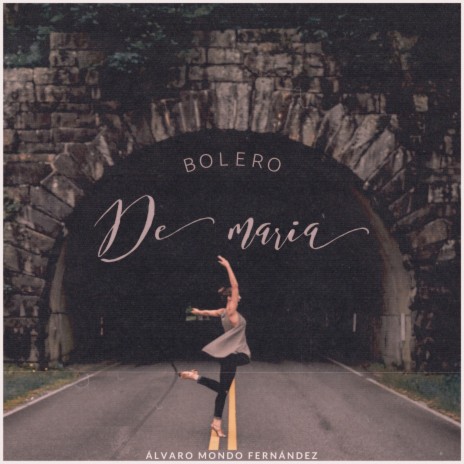 Bolero De Maria | Boomplay Music