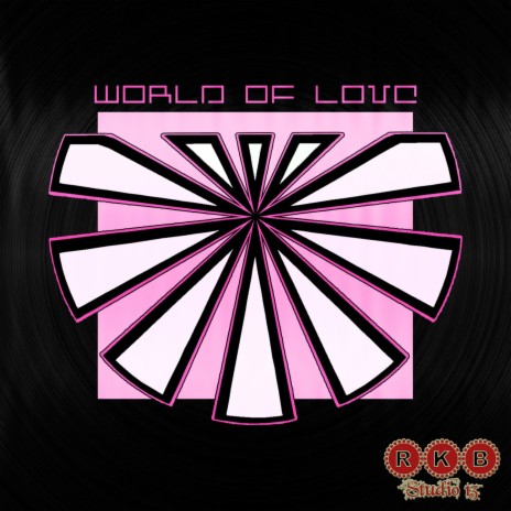 World Of Love | Boomplay Music