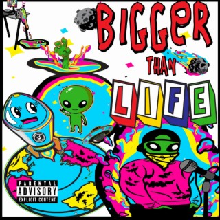 Bigger Than Life