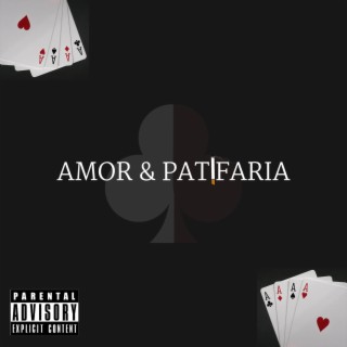 Amor & Patifaria