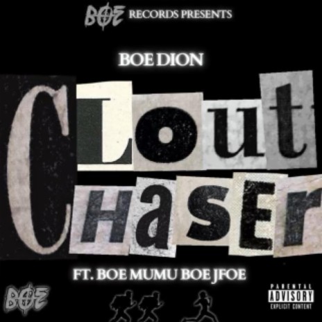 Clout Chaser (feat. Boe Mumu & Boe Jfoe) | Boomplay Music