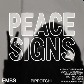 Peace Signs lyrics | Boomplay Music