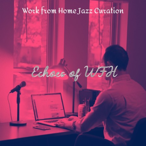 Modish Music for Working Comfortably