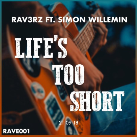 Life's Too Short (feat. Simon Willemin)