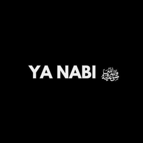 Ya Nabi | Boomplay Music