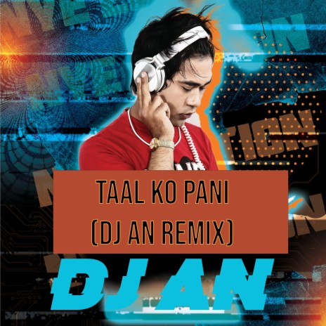 Taal Ko Pani (Mix)