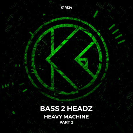 Heavy Machine (Part 2) | Boomplay Music