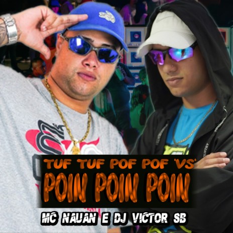 TUF TUF POF POF VS POIN POIN POIN ft. Dj Victor SB | Boomplay Music