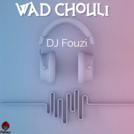 Wad Chouli