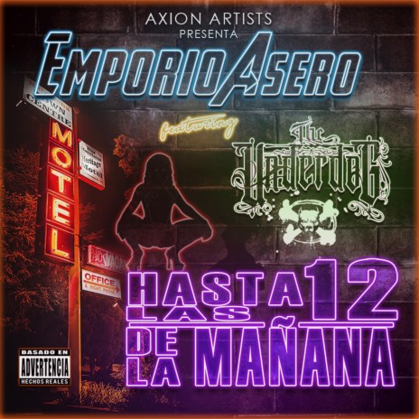 Hasta las 12 de la mañana ft. The Underdog 2219 | Boomplay Music