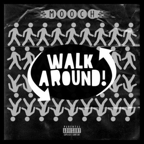 WALK AROUND! | Boomplay Music