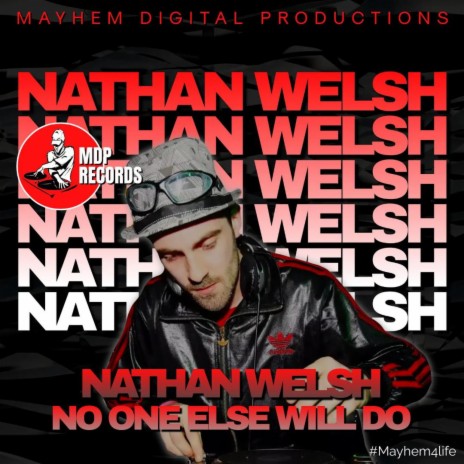 No One Else Will Do ft. Nathan Welsh