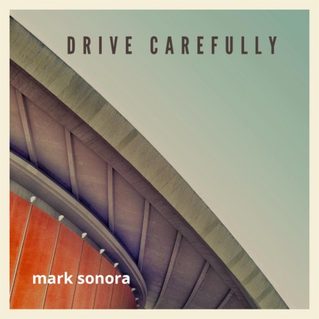 drive carefully | Boomplay Music