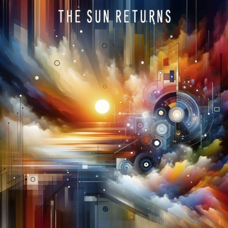 THE SUN RETURNS | Boomplay Music