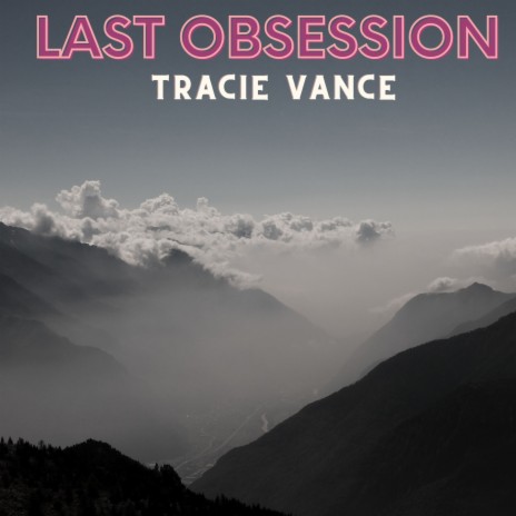 Last Obsession | Boomplay Music