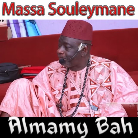 Almamy Bah Massa Souleymane, Pt. 3 | Boomplay Music