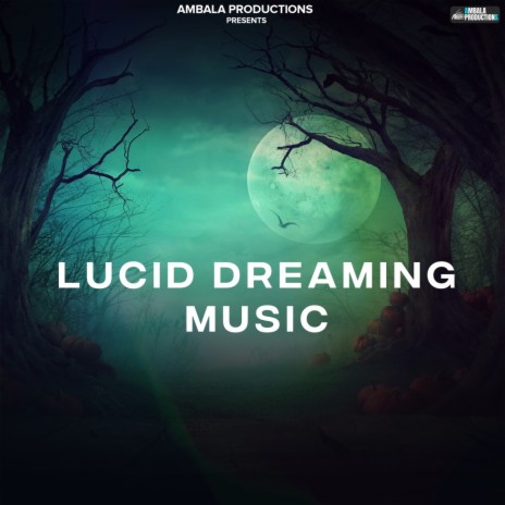 Lucid Dreaming Music