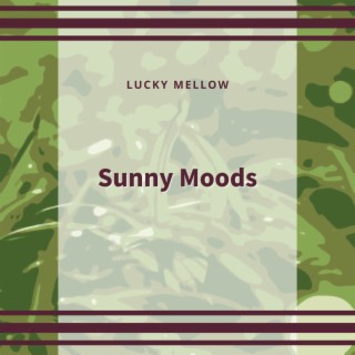 Sunny Moods