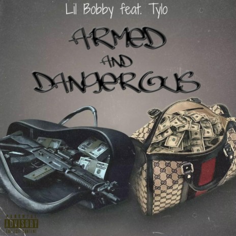 Armed and Dangerous ft. Tylo | Boomplay Music